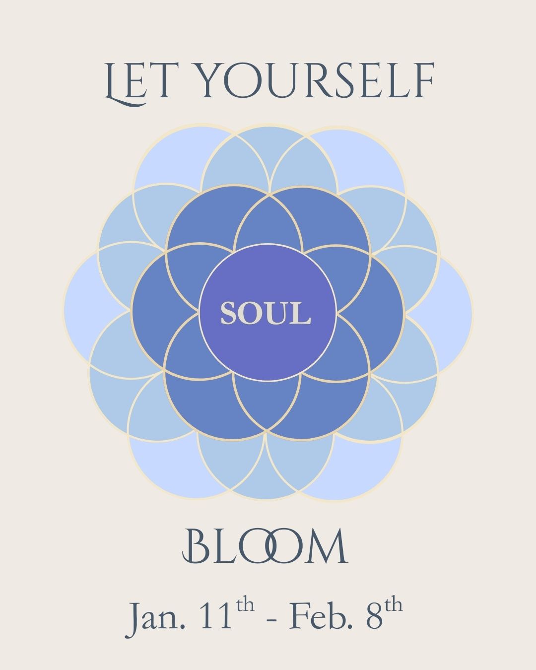 Let Yourself BLOOM Course January 11th - February 8th 2026